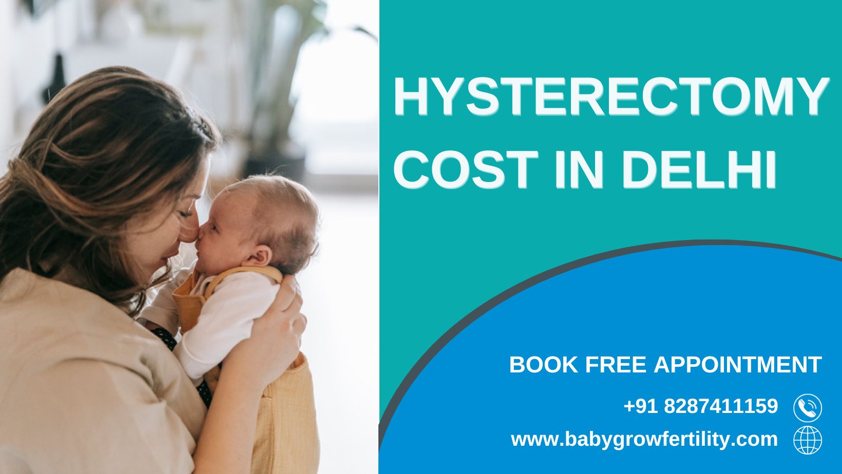 Hysterectomy Cost in Delhi with Baby Grow Fertility Hysterectomy Cost in Delhi